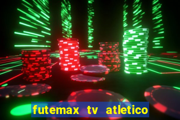 futemax tv atletico x botafogo